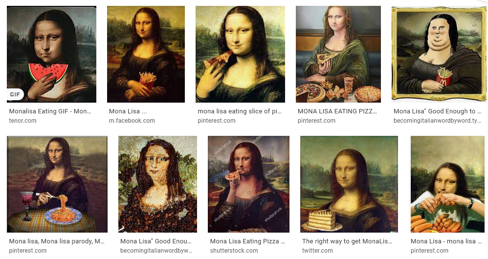 Several versions of the Mona Lisa wherein she's eating various foods. Screenshot of Google result thumbnails.
